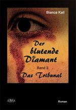 Der blutende Diamant II Cover des Buches Der blutende Diamant II (ISBN: 9783862545971)