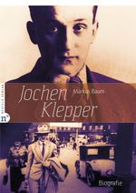 Jochen Klepper Cover des Buches Jochen Klepper (ISBN: 9783862560141)