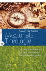 Missionale Theologie Cover des Buches Missionale Theologie (ISBN: 9783862560615)