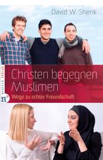 Christen begegnen Muslimen Cover des Buches Christen begegnen Muslimen (ISBN: 9783862560691)