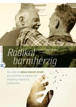 Radikal barmherzig Cover des Buches Radikal barmherzig (ISBN: 9783862560783)