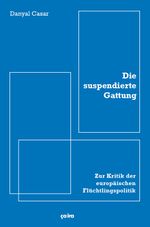 Die suspendierte Gattung Cover des Buches Die suspendierte Gattung (ISBN: 9783862591275)
