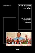 Von Adorno zu Mao Cover des Buches Von Adorno zu Mao (ISBN: 9783862595792)