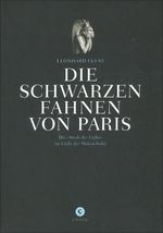 Die schwarzen Fahnen von Paris Cover des Buches Die schwarzen Fahnen von Paris (ISBN: 9783862600038)