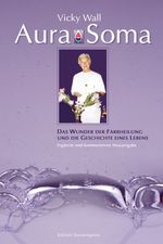 Aura Soma Cover des Buches Aura Soma (ISBN: 9783862649303)