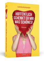 Hoffentlich schenkt er mir was Schönes! Cover des Buches Hoffentlich schenkt er mir was Schönes! (ISBN: 9783862652525)