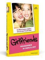 Girlfriends Cover des Buches Girlfriends (ISBN: 9783862652938)