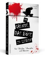 111 Gründe, das Böse zu lieben Cover des Buches 111 Gründe, das Böse zu lieben (ISBN: 9783862653065)