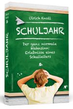 Schuljahr Cover des Buches Schuljahr (ISBN: 9783862653904)