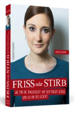 Friss oder stirb Cover des Buches Friss oder stirb (ISBN: 9783862656677)