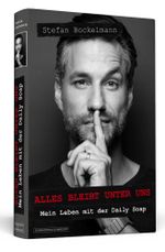 Stefan Bockelmann: Alles bleibt unter uns Cover des Buches Stefan Bockelmann: Alles bleibt unter uns (ISBN: 9783862656950)