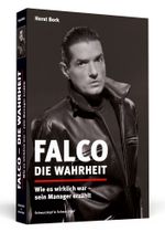 Falco – Die Wahrheit Cover des Buches Falco – Die Wahrheit (ISBN: 9783862657377)