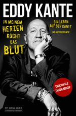 Eddy Kante: In meinem Herzen kocht das Blut Cover des Buches Eddy Kante: In meinem Herzen kocht das Blut (ISBN: 9783862658336)