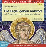 Die Engel geben Antwort: auf Fragen nach dem Sinn des Lebens Cover des Buches Die Engel geben Antwort: auf Fragen nach dem Sinn des Lebens (ISBN: 9783862660605)