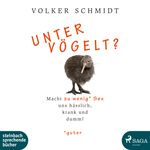 Untervögelt? Cover des Buches Untervögelt? (ISBN: 9783862660872)