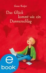 Das Glück kommt wie ein Donnerschlag Cover des Buches Das Glück kommt wie ein Donnerschlag (ISBN: 9783862744381)