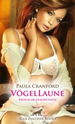VögelLaune | 16 Erotische Geschichten Cover des Buches VögelLaune | 16 Erotische Geschichten (ISBN: 9783862774746)