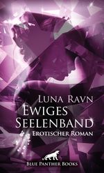 Ewiges Seelenband | Erotischer Roman Cover des Buches Ewiges Seelenband | Erotischer Roman (ISBN: 9783862777396)