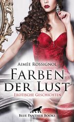 Farben der Lust Cover des Buches Farben der Lust (ISBN: 9783862777457)