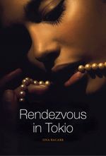 Rendezvous in Tokio Cover des Buches Rendezvous in Tokio (ISBN: 9783862786305)