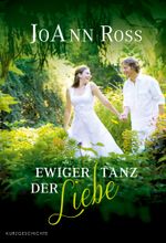 Ewiger Tanz der Liebe Cover des Buches Ewiger Tanz der Liebe (ISBN: 9783862786961)