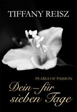 Dein - Für sieben Tage Cover des Buches Dein - Für sieben Tage (ISBN: 9783862788149)