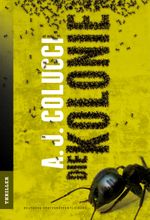 Die Kolonie Cover des Buches Die Kolonie (ISBN: 9783862788231)