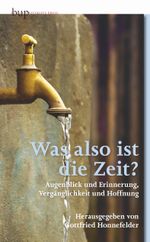 Was also ist die Zeit? Cover des Buches Was also ist die Zeit? (ISBN: 9783862800483)