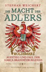 Die Macht des Adlers Cover des Buches Die Macht des Adlers (ISBN: 9783862828876)