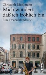 Mich wundert, daß ich fröhlich bin Cover des Buches Mich wundert, daß ich fröhlich bin (ISBN: 9783862841806)