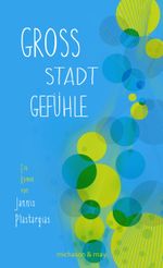 Großstadtgefühle Cover des Buches Großstadtgefühle (ISBN: 9783862860357)