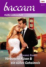 Verbotene Küsse & ein süßes Geheimnis Cover des Buches Verbotene Küsse & ein süßes Geheimnis (ISBN: 9783862951581)