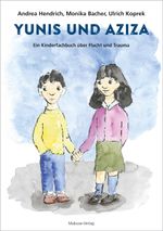 Yunis und Aziza Cover des Buches Yunis und Aziza (ISBN: 9783863213152)