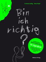 Bin ich richtig? Cover des Buches Bin ich richtig? (ISBN: 9783863214203)
