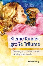 Kleine Kinder, große Träume Cover des Buches Kleine Kinder, große Träume (ISBN: 9783863215415)