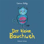 Der kleine Bauchweh: Bauchschmerzen bei Kindern - was steckt dahinter? Mini-Bilderbuch ab 3 über die Ursachen von psychosomatischen Beschwerden Cover des Buches Der kleine Bauchweh: Bauchschmerzen bei Kindern - was steckt dahinter? Mini-Bilderbuch ab 3 über die Ursachen von psychosomatischen Beschwerden (ISBN: 9783863216399)