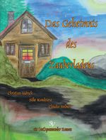Das Geheimnis des Zauberladens Cover des Buches Das Geheimnis des Zauberladens (ISBN: 9783863320133)