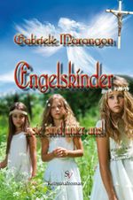 Engelskinder Cover des Buches Engelskinder (ISBN: 9783863320287)
