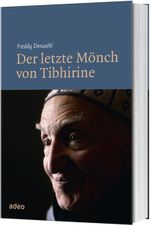 Der letzte Mönch von Tibhirine Cover des Buches Der letzte Mönch von Tibhirine (ISBN: 9783863341206)