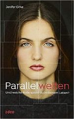 Parallelwelten Cover des Buches Parallelwelten (ISBN: 9783863341848)