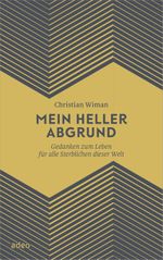 Mein heller Abgrund Cover des Buches Mein heller Abgrund (ISBN: 9783863341879)