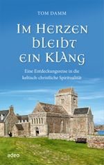 Im Herzen bleibt ein Klang Cover des Buches Im Herzen bleibt ein Klang (ISBN: 9783863343255)