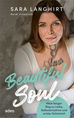 Beautiful Soul Cover des Buches Beautiful Soul (ISBN: 9783863343590)