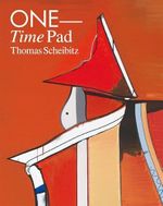 Thomas Scheibitz. One Time Pad Cover des Buches Thomas Scheibitz. One Time Pad (ISBN: 9783863352615)