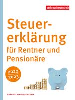 Steuererklärung für Rentner und Pensionäre 2022/2023 Cover des Buches Steuererklärung für Rentner und Pensionäre 2022/2023 (ISBN: 9783863361709)