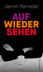 Auf Wiedersehen Cover des Buches Auf Wiedersehen (ISBN: 9783863372026)