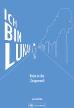 Ich bin Lukan Cover des Buches Ich bin Lukan (ISBN: 9783863460648)