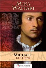 Michael der Finne Cover des Buches Michael der Finne (ISBN: 9783863460679)