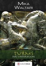 Turms der Unsterbliche Cover des Buches Turms der Unsterbliche (ISBN: 9783863460754)