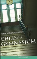 Uhlandgymnasium Cover des Buches Uhlandgymnasium (ISBN: 9783863510527)